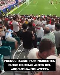 🚨PREOCUPACIÓN POR INCIDENTES ENTRE HINCHAS ANTES DEL ARGENTINA-INGLATERRA, La semifinal del Mundial 2026 entre Argentina e Inglaterra ya comenzó a vivirse con tensión incluso antes de la confirmación ...