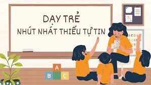 Trẻ nhút nhát thiếu tự tin: Nguyên nhân, biểu hiện và cách giúp trẻ bạo dạn  hơn | Mầm non 10