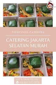 Catering Jakarta Selatan Murah Catering Makan Siang Diet