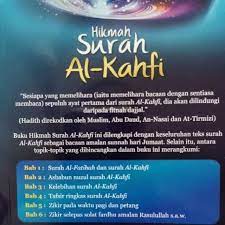 Terdapat beberapa hadis yang mengungkapkan tentang manfaat dan keutamaan pada surat ini, diantaranya: Hikmah Surah Al Kahfi Shopee Malaysia