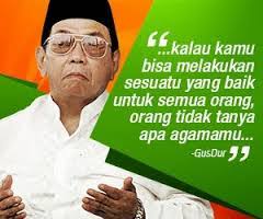 Check spelling or type a new query. Kata Mutiara Gus Dur Newteknoes Com