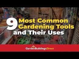 Check spelling or type a new query. 9 Essential Gardening Tools And Their Uses Garden Buildings Direct