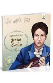 Vezi şi george enescu despre religie sau despre copilărie. Cunoaste L Pe George Enescu Romanian Edition Various Authors 9786068248172 Amazon Com Books