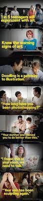 A Campaign Parodying Anti Drug Psa For The College Of Creative Studies I Absolutely Love These Ads College Of Creative Studies You Make Me Laugh Ads