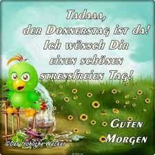 Guten morgen von donnerstagsgrusse bilder donnerstag dienstag. Guten Morgen Donnerstag Gb Bilder Gb Pics Gastebuchbilder Guten Morgen Donnerstag Donnerstag Lustig Donnerstag