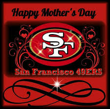 Then check out this list of san francisco 49ers quarterbacks with photos! Pin By Leo Garcia On 49ers 49ers Happy Mothers Day Sf 49ers