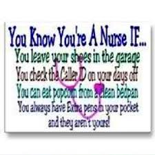 Here are some funny nurse sayings that provide insight into the daily life of a nurse: Nurse Humor Quotes And Sayings Quotesgram