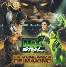 🎬 ver ahora 📥 descargar sinópsis: Max Steel La Venganza De Makino Posts Facebook