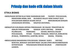 Makalah kode etik profesi akuntan. Ppt Prinsip Dan Kode Etik Dalam Bisnis Etika Bisnis Powerpoint Presentation Id 4389401