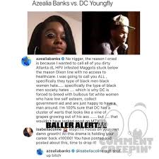 Azealia Banks Responds To Comedian Dc Young Fly For Making Fun Of Her During Her Appearance On Wild N Out A Few Azealia Banks Cool Things To Make Comedians