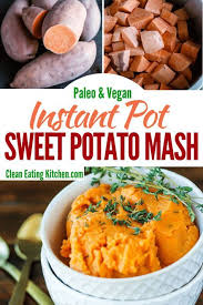 Instant Pot Mashed Sweet Potatoes Vegan Paleo Recipe Mashed Sweet Potatoes Vegan Instant Pot Recipes Easy Mashed Sweet Potatoes