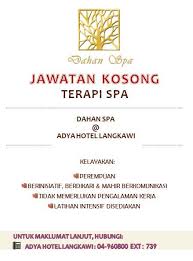 Masukkan email anda untuk mendapatkan informasi terkini dan hebahan jawatan kosong di blog ini Dahan Spa Dahan Spa Adya Hotel Langkawi Membuka Peluang Pekerjaan Untuk Anda Rujuk Iklan Untuk Maklumat Lanjut Dahanspa Jawatankosong Kerjakosong Langkawi Facebook