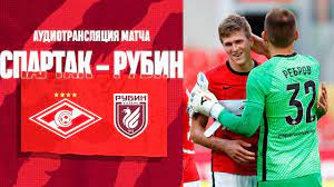 Кубок париматч премьер 2021, на soccer.ru Audiotranslyaciya Matcha Spartak Rubin Youtube