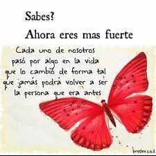 Sabes Ahora Eres Mas Fuerte Frases Bonitas Frases Frases Positivas