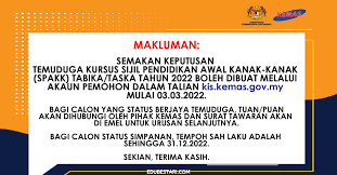 Semakan Keputusan Temuduga Kursus Sijil Pendidikan Awal Kanak Kanak Spak Tabika Taska Kemas Edu Bestari