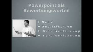 Check spelling or type a new query. Powerpoint Als Bewerbungsvorteil Youtube