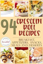 94 Crescent Roll Recipes Breakfast Appetizers Snacks Meals Dessert Homeschool Giveaways Crescent Roll Recipes Crescent Roll Breakfast Recipes Crescent Roll Recipes Appetizers