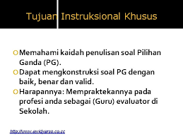 Maybe you would like to learn more about one of these? Panduan Penulisan Soal Pilihan Ganda Dipresentasikan Sabtu 14