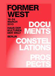 FORMER WEST. Documents, Constellations, Prospects. Booklet by Haus der  Kulturen der Welt - Issuu