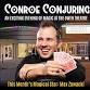 CONROE CONJURING – An Evening of Comedy Magic at The Owen Theatre