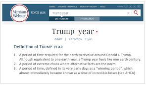 Merriam Webster Adds Trump Year To Dictionary Thesaurus Words Merriam Webster Webster Dictionary