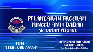 Penubuhan jawatankuasa ppda di semua peringkat b. Minggu Anti Dadah Buku Program Cute766