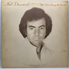 Neil Diamond–You Don't Bring Me Flowers (1978) Columbia–FC 35625, MINT VINYL