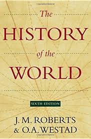 Copyright trustees of the british museum. Amazon Com The History Of The World 0884841015542 Roberts J M Westad O A Books