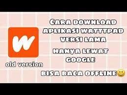 So is capcut safe to download? Cara Download Wattpad Versi Lama Old Version Agar Bisa Baca Offline Youtube