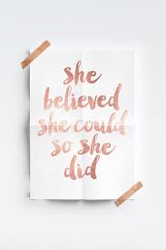 Inspirational Print She Believed She Could So By Fleurtcollective Iphone Wallpaper Iphone 6 Wallpaper Tumblr Rose Gold Aesthetic