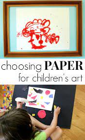 Choosing Paper For Children The Best Papers For Kids Art Activities Art Activities For Kids Kids Art Supplies Homeschool Art