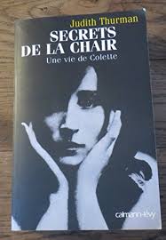 Secrets de la chair : Une vie de Colette