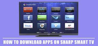 How To Download Apps On Sharp Smart Tv Latest Easy Methods
