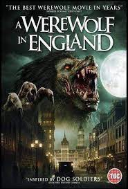 A Werewolf In England 2020 Dir In 2021 Werewolf Best Werewolf Movies Horror