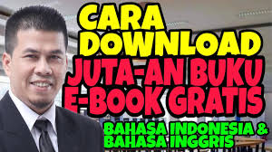 Ketika kalian terlalu banyak download buku, maka resource smartphone kalian semakin terkuras. Cara Download Buku Atau E Book Dalam Bahasa Indonesia Dan Bahasa Inggris Youtube