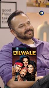 Dilwale Rohit Shetty Director