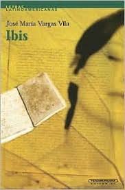 ¿quieres información sobre los libros de jose maria vargas vila? Ibis By Jose Maria Vargas Vila