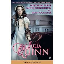Co nowego w netflix polska. Wszystko Przez Panne Bridgerton Czyli Jeden Pocalunek Bridgertonowie Wyd 3 Julia Quinn Ksiazka W Ksiegarni Taniaksiazka Pl