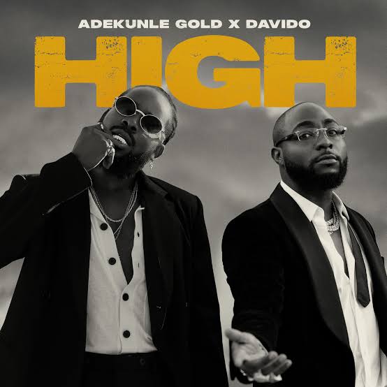 High by Adekunle Gold featuring Davido - Official cover art on ZongaMack
