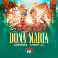 Check spelling or type a new query. Baixar Dona Maria Mc Paulin Da Capital Ft Mc Neguinho Do Kaxeta Mp3 Baixar Musica