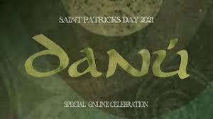 11 things you probably didn't know about st. Danu St Patricks Day 2021 Special Online Celebration Youtube
