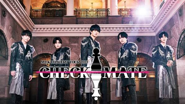 M!LK CONCERT TOUR 2023「CHECKMATE」記念特番