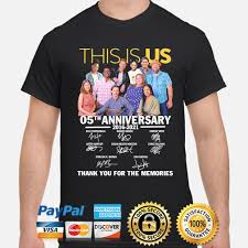 We have changed over the years, but the sparkle in your eyes is as bright as ever and my love for you is even stronger. This Is Us 05th Anniversary Thank You For The Memories Signatures Shirt Hoodie Sweater Long Sleeve And Tank Top