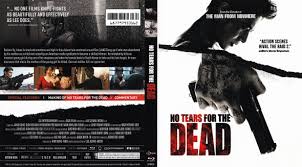 Critic reviews for no tears for the dead. Covercity Dvd Covers Labels No Tears For The Dead