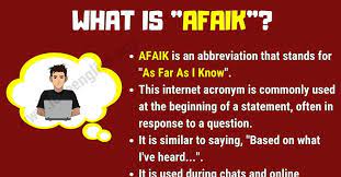 Written abbreviation for as far as i know: Afaik Meaning What Does Afaik Mean Useful List Of Social Media Acronyms Love English Slang Words Social Media List Learn English