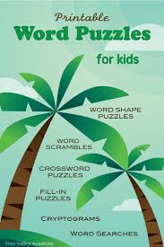 Challenge yourself, your students or your kids with one of our printable cryptogram puzzles. Free Printable Word Puzzles For Kids Tree Valley Academy