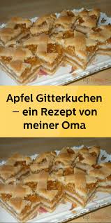 Pin Von Brigitte Sittko Auf Backen In 2020 Kuchen Gitterkuchen Kochen Und Backen Rezepte