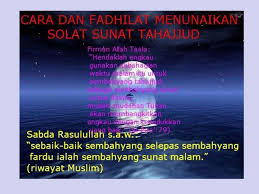 Perbedaan mendasar terdapat pada niat, waktu dan jumlah rakaat yang dijalankan. Solat Sunat Tahajjud Ppt Download