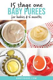 15 Stage One Baby Food Purees 4 6 Months Baby Foode Recipe In 2020 Baby Food Recipes Food Healthy Baby Food