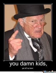 Check spelling or type a new query. Old Man Get Off My Lawn Meme